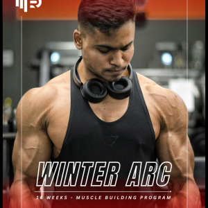Winter Arc – 16 Weeks Of Muscle Building Program